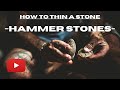 How To Thin A Stone | Hammerstones #stonetools #flintknapping #survival #primitiveskills #caveman