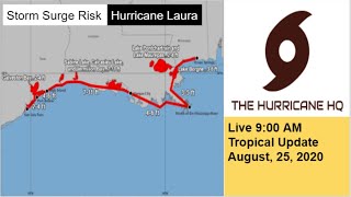 Live 9:00 AM Tropical Update August 25 2020