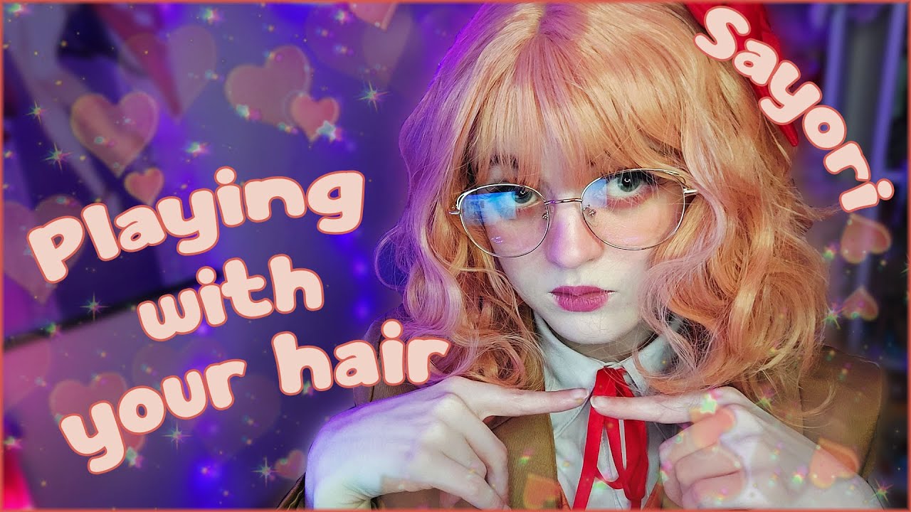【ASMR】Childhood friend plays with your hair at sleepover RP ✨ (fast & aggressive) ┃ Sayori DDLC