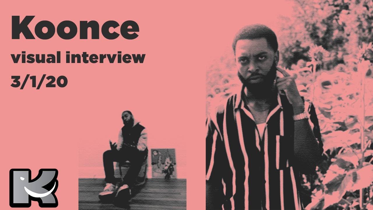 KOONCE Interview - Kolosal Interview Series - EPISODE 5