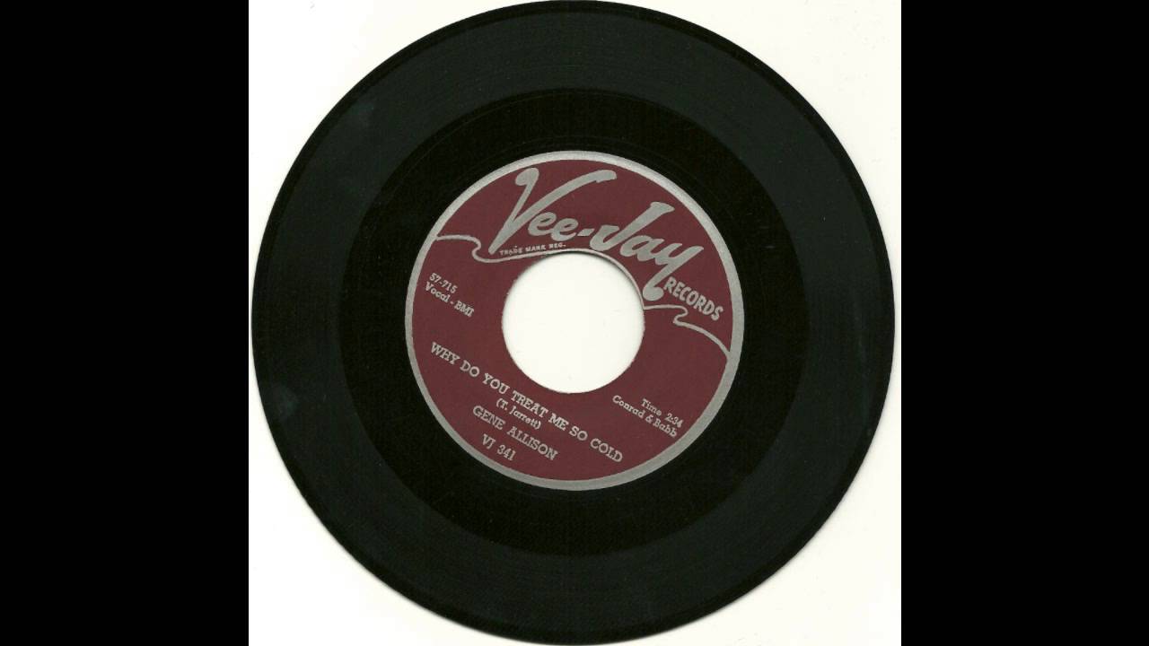 Gene Allison - Why Do You Treat Me So Cold  1960