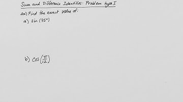 Sum and difference identities: problem type I