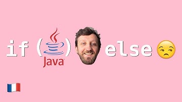 APPRENDRE JAVA - LES CONDITIONS, IF ELSE, SWITCH