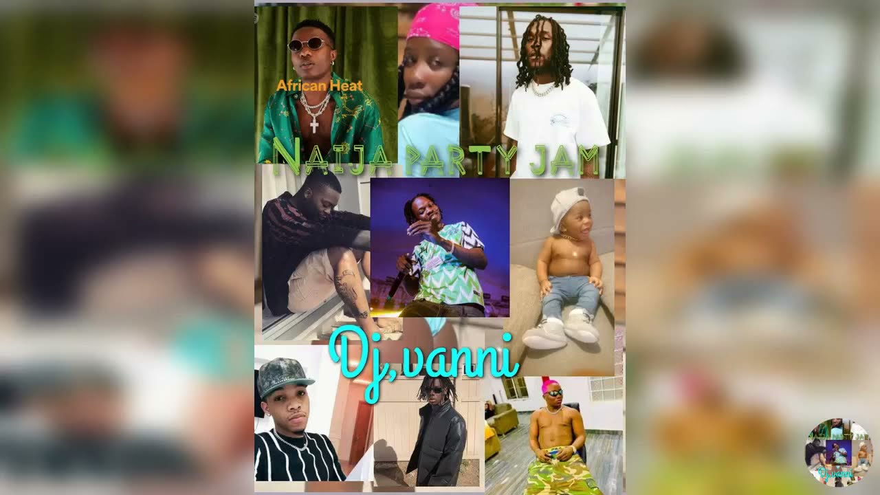 naija party jam YouTube