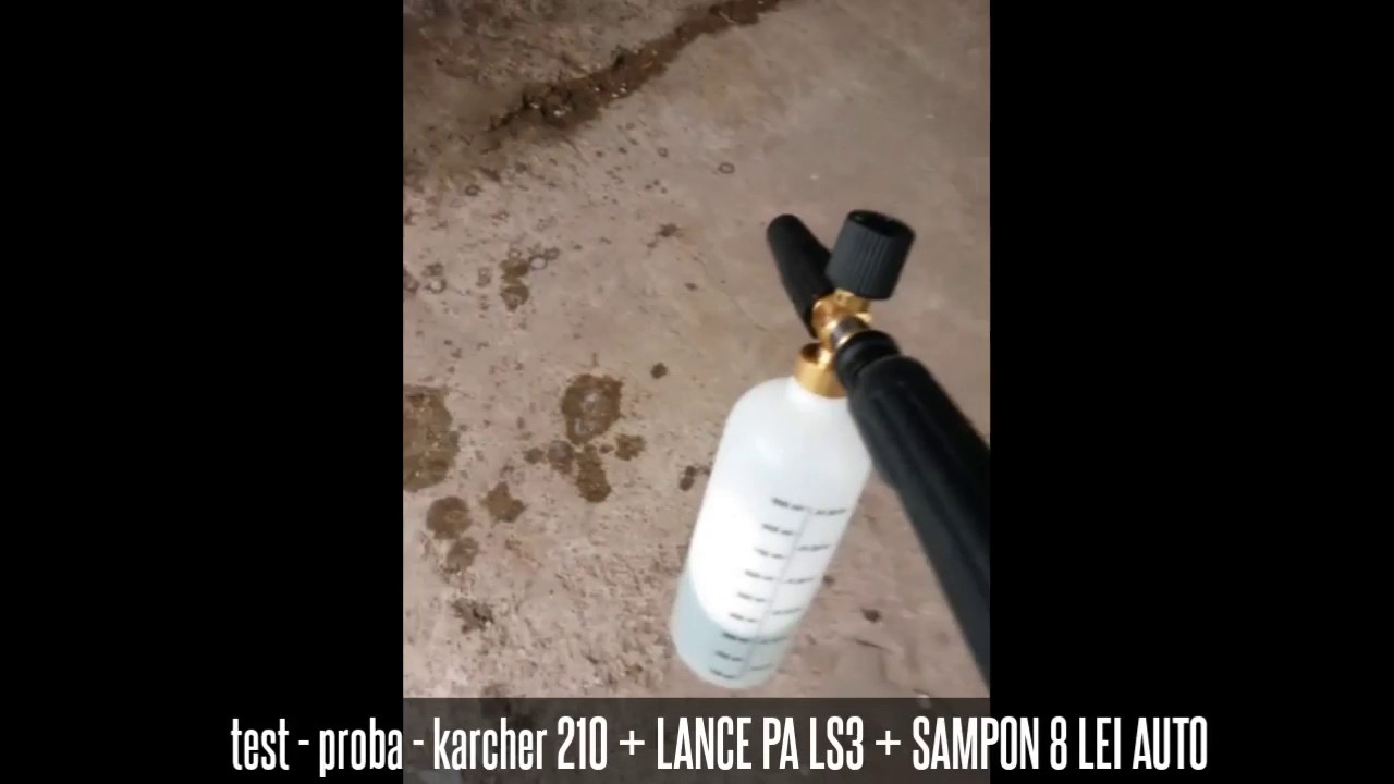 karcher 210 + MTM HYDRO LANCE  + sampon  ieftin test proba 0733607225