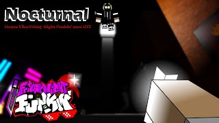 [♬] Nocturnal - Friday Night Funkin House Vibe Mod OST