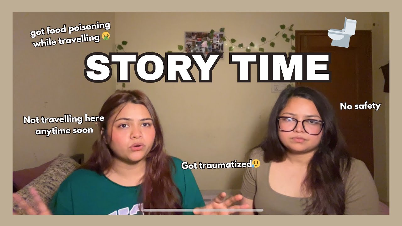 STORY TIME | Worst travel experience ⁉️ 🤬🤢 | Bad stomachace 😭 Travel story 🥲