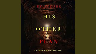 Chapter 66 - His Other Plan (A Jessie Reach Mystery—Book Five)