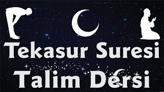 Tekasur Suresi | Namaz Sureleri Talim Dersleri #19 | Kurra Hafız Ahmet Mustafa Güvener
