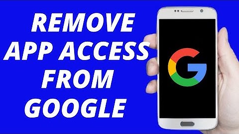 How to Remove Third - Party App Access From Google ! Android & IOS