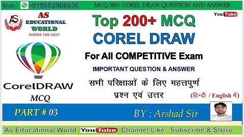 COREL DRAW MCQ PART 3 I COREL OBJECTIVE QUESTION & ANSWER I MCQ I COREL #aseducationalworldarshadsir