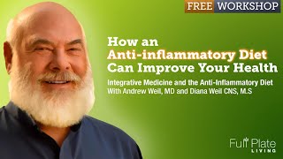How an Anti Inflammatory Diet Can Improve Your Health | Integrative Medicine