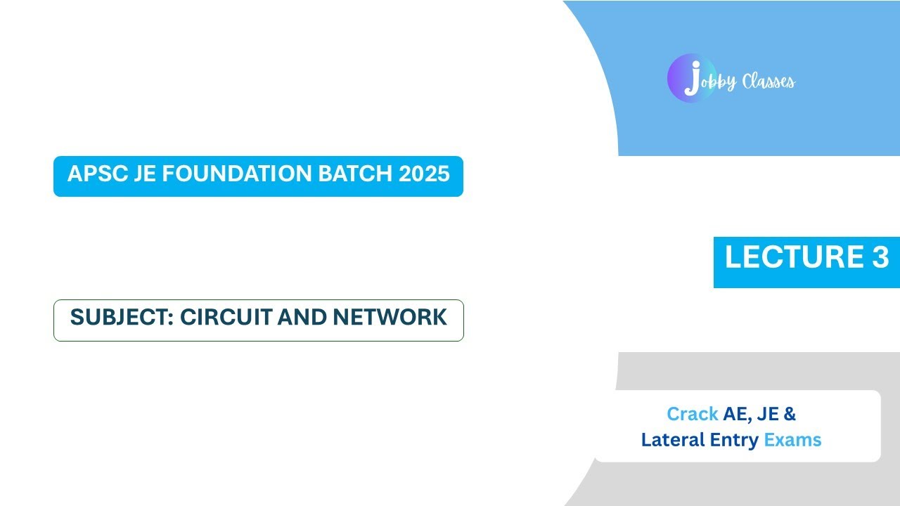 Class 3 - Passive Elements: PYQ on Resistor || Circuit and Network || APSC JE Foundation Batch