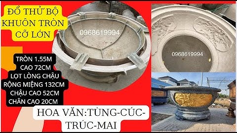 Đổ Thử Bộ Khuôn Tròn Khủng 1.55m Cao 72cm Nhựa Composite Cao Cấp