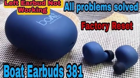 Boat Airdopes Earbuds 381 🤔- left side not working & battery problem | Complete solution