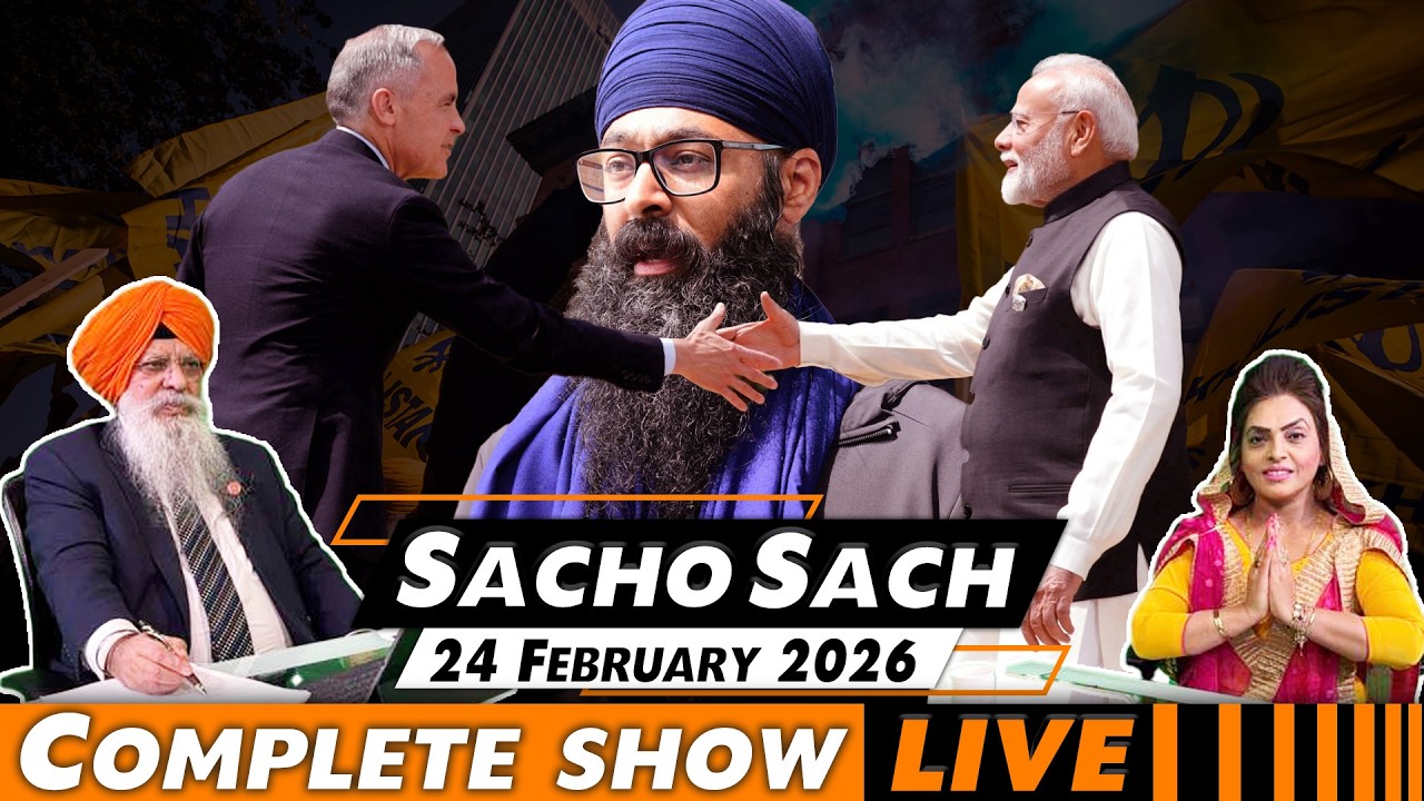 Sacho Sach With Dr. Amarjit Singh - Feb 24, 2026 (Complete Show)