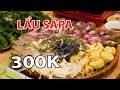 Ngạc Nhiên Chỉ Với 300K Ăn Nhiều Đặc Sản SAPA Trong Một Nồi Lẩu #hnp
