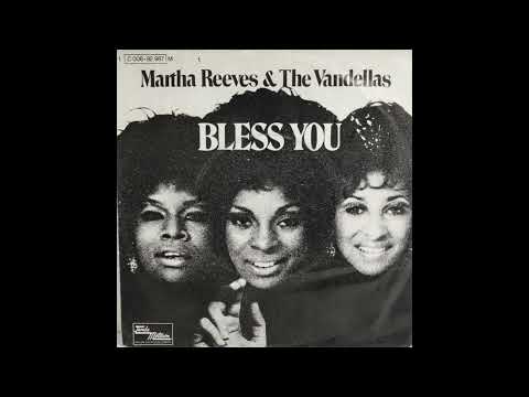 Bless You - Martha Reeves & The Vandellas