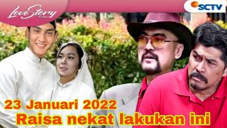 Love story the series 23 Januari 2022 jalan terbaik buat reysa