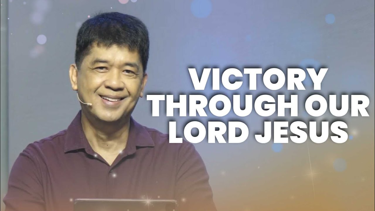 VICTORY THROUGH OUR LORD JESUS | Rev. Ito Inandan | JA1 Rosario