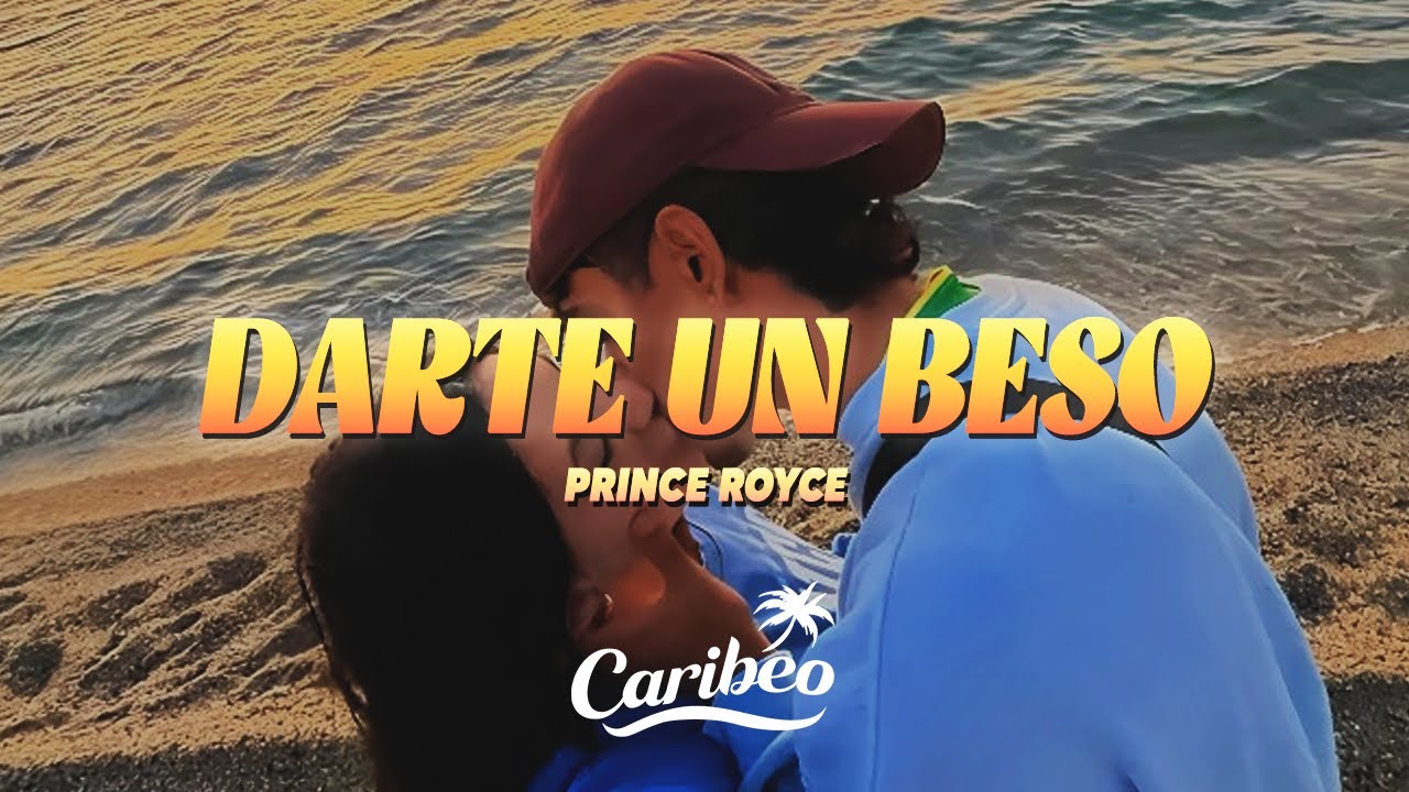 Prince Royce - Darte un beso (Letra)