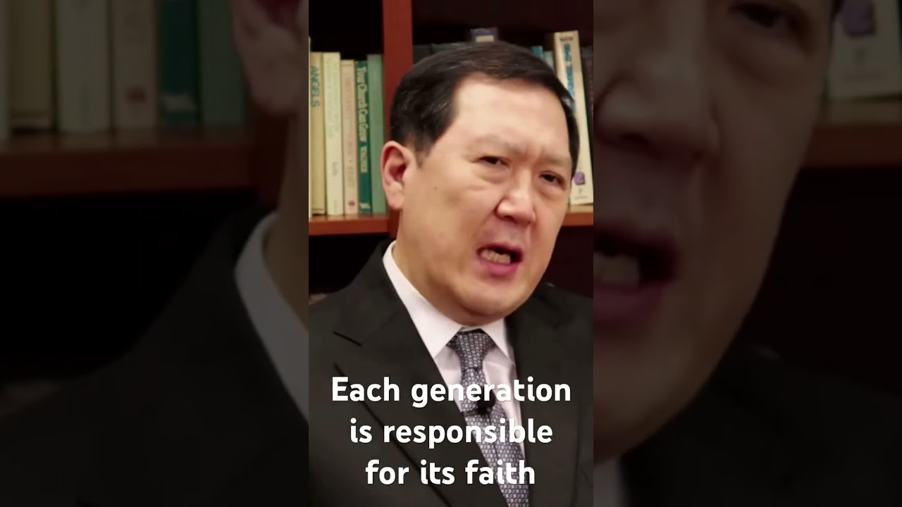 Each generation is responsible for its faith