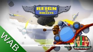 Reign of Bullets Review - Worth a Buy? Reign of Bullets Review - Worth a Buy?