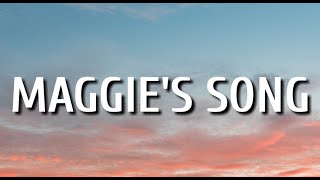 Chris Stapleton - Maggie's Song (Lyrics)