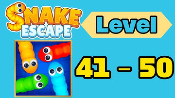 Snake escape level 41 - 50 solution walkthrough gameplay 