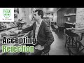 Why you need to accept rejection to move forward in life mrmlifestyleuniversity