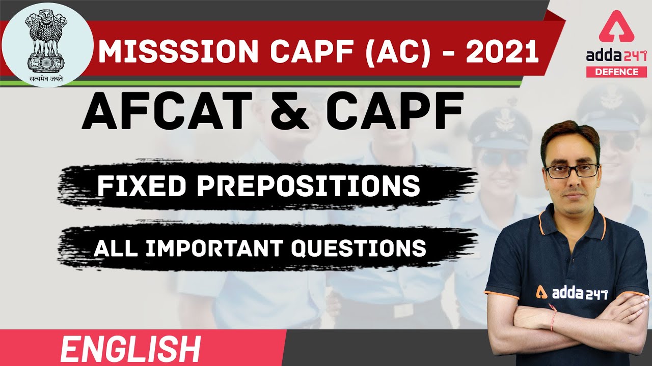 CAPF English Grammar | AFCAT | Fixed Prepositions | All Important Questions