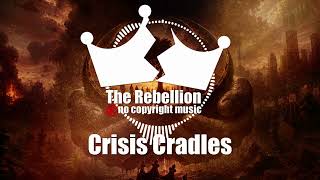 Crisis Cradles - Royalty Free Background Music | Use Freely