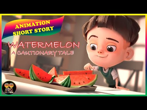 WATERMELON : A CAUTIONARY TALE # Animation Short Story 🍉🌱💧