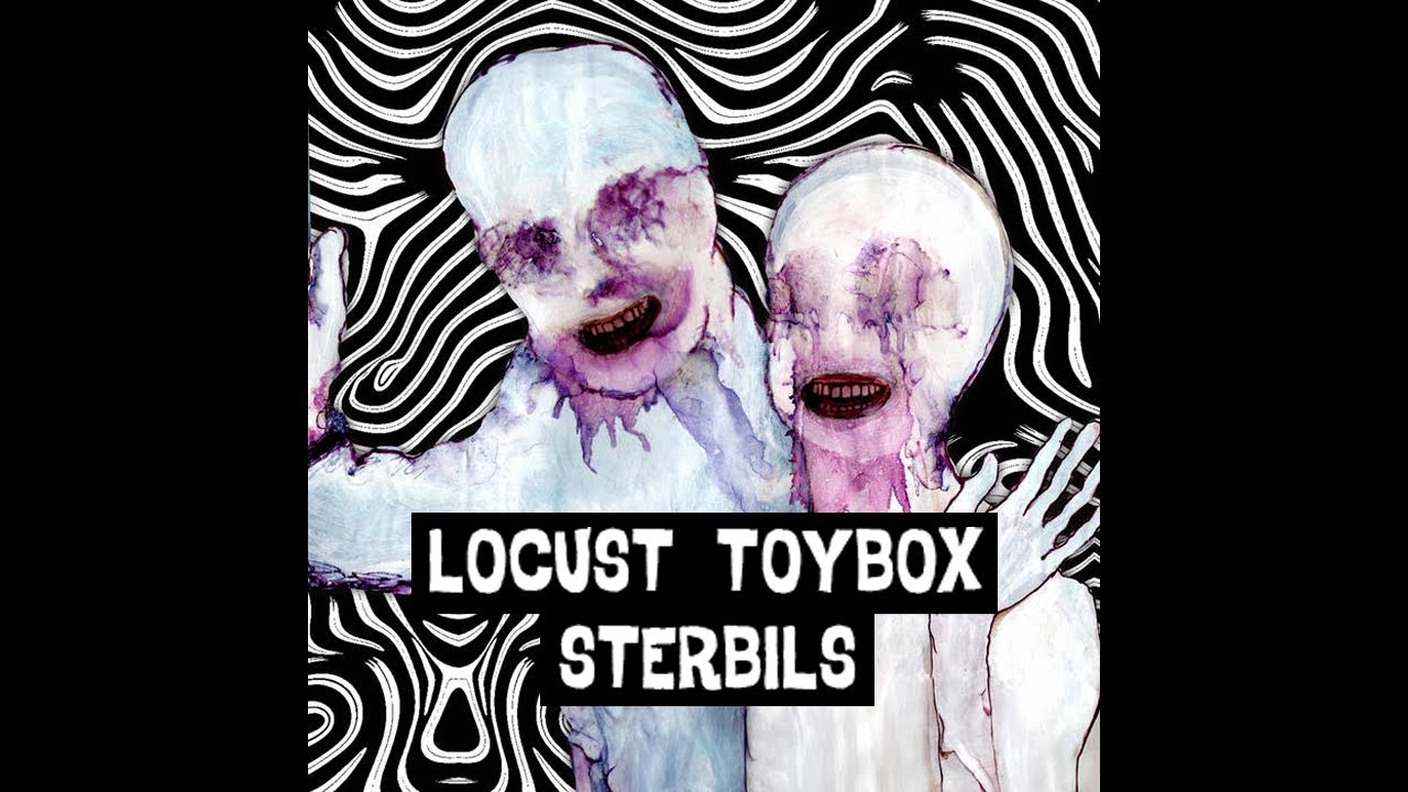 Locust Toybox - Sterbils (Art Video)