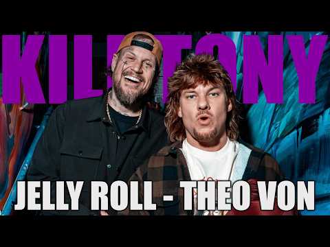 KT #764 - THEO VON + JELLY ROLL