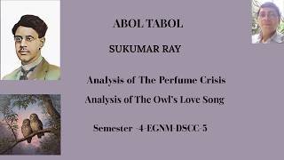 Analysis of The Perfume Crisis and The Owl's Love Song from Sukumar Ray's Abol Tabol