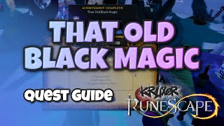 That Old Black Magic - Quick Quest guide #runescape3