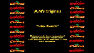 Chaves & Chapolin - Efeito Sonoro - Lobo Uivando