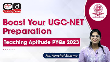 Teaching Aptitude PYQs 2023 | UGC NET Paper 1 | Drishti Teaching Exams