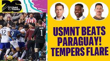 #USMNT beats Paraguay, Berhalter, Robinson, Celentano join the show! | Club & Country