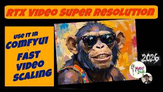 Details Secret Tool-Workflow: ComfyUI-Frame-Interpolation & RTX Video Super Resolution Tutorial News