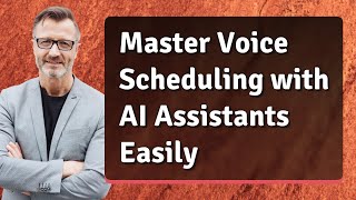 Master Voice Scheduling with AI Assistants Easily screenshot 3