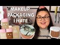 Makeup Packaging I HATE *being petty for 23 minutes and 5 seconds*