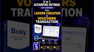 Day 5 | Ledger Creation & Voucher Transactions