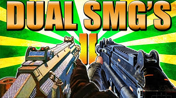 BLACK OPS 2 - "DUAL SMG