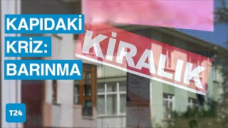 Başını sokacak bir ev bulmak daha da zorlaşacak: Benzeri görülmemiş barınma krizi kapıda