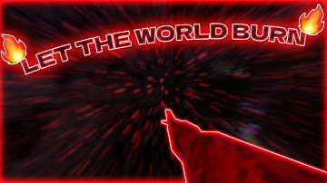 Let the world burn ❤️‍🔥| | Gorilla tag montage
