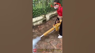Máy phun thuốc dạng khói diệt côn trùng.