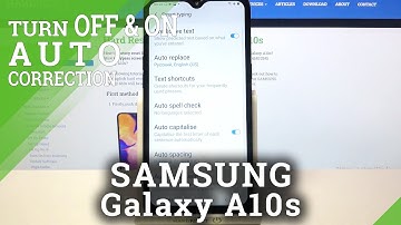 How to Turn On/Off Auto-Correction in SAMSUNG Galaxy A10s – Predictive Text