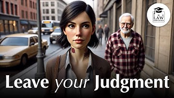 Leave Your Judgment Behind